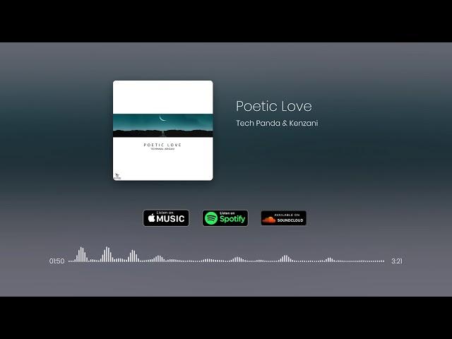 Poetic Love | Tech Panda & Kenzani | Official Audio | 2020