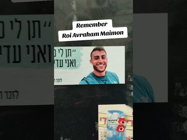 Remember Roi Avraham Maimon