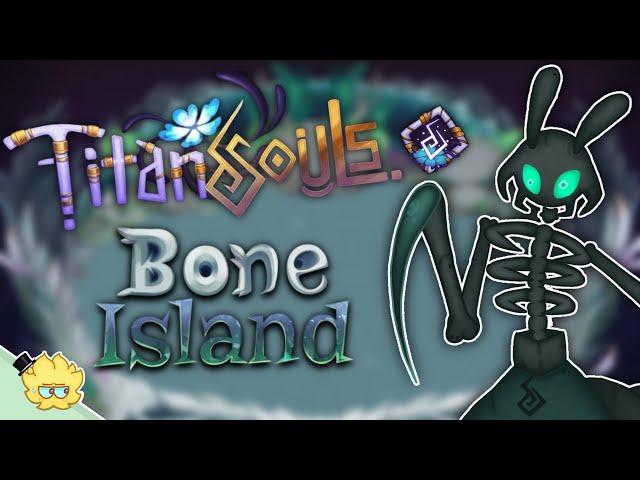 What if Bone Island had a Titansoul? | My Singing Monsters prediction