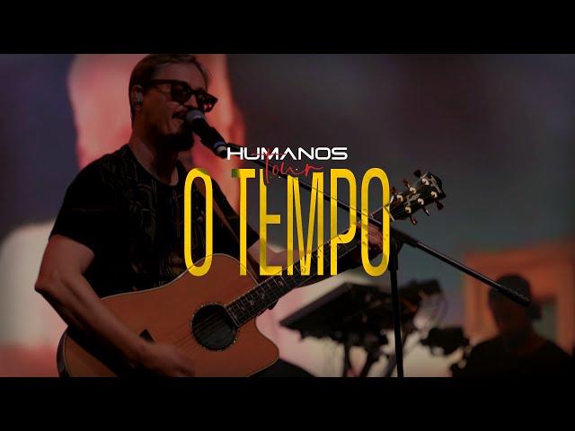 O Tempo - Oficina G3 feat. Mateus Asato, PG e Walter Lopes | Humanos Tour (Vídeo Oficial)