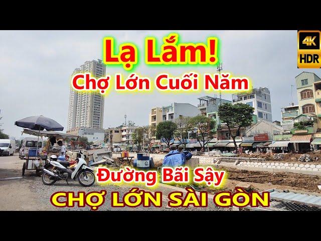 LẠ LẮM! Chợ Lớn Cuối Năm Đường Bãi Sậy Quận 5 Sài Gòn