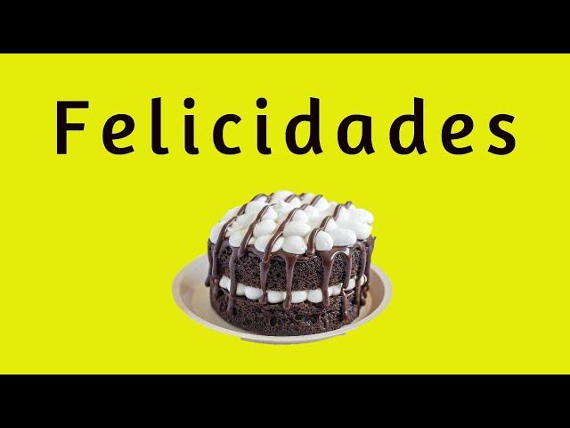 Felicidades