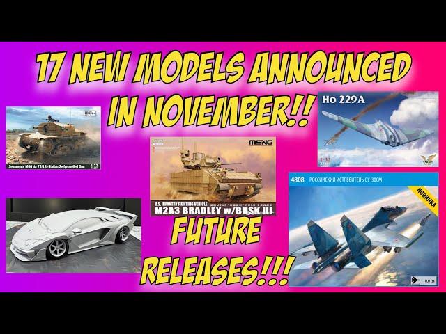 New Scale Models KIts Announced in November | 17 Future Releases | Airfix Zvezda Eduard