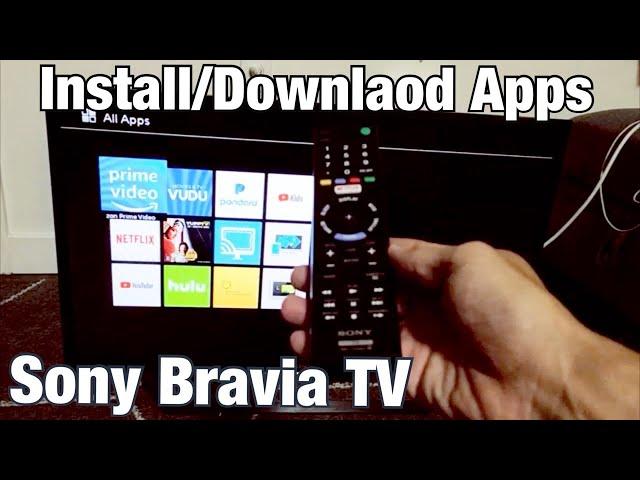 Sony Bravia TV: How to Download/Install Apps