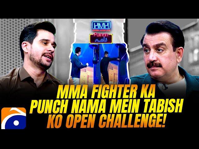 MMA Fighter Ka Tabish Hashmi Ko Open Challenge "Punch Nama" - Tauseeq Haider - Hasna Mana Hai