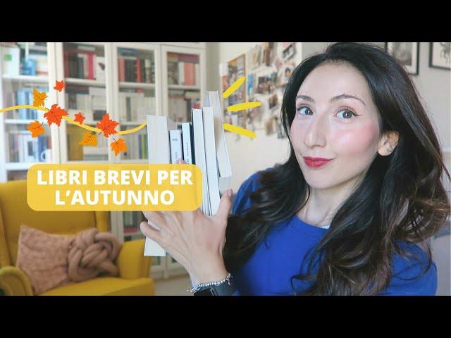 10 libri BREVI per l'autunno, da leggere in un weekend