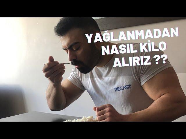 YAĞLANMADAN NASIL KİLO ALIRIZ ? ( YEDİKLERİNİZ YAĞ DEĞİL KAS OLSUN )