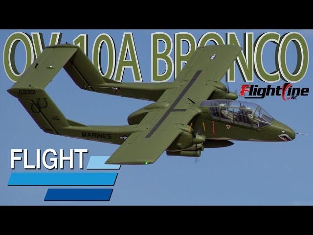 FlightLine RC OV-10A Bronco Flight - Motion RC