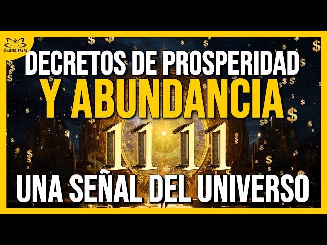  PORTAL 1111 - Decrees of PROSPERITY and ABUNDANCE - Affirmations to attract MONEY 