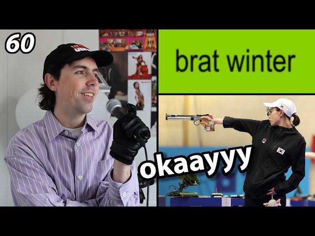 Episode 60: brat winter & ijbolympics