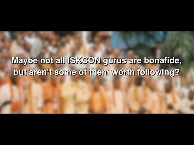 Aren't some of the ISKCON gurus worth following? │ Ritvik - A Bona Fide System (segment)