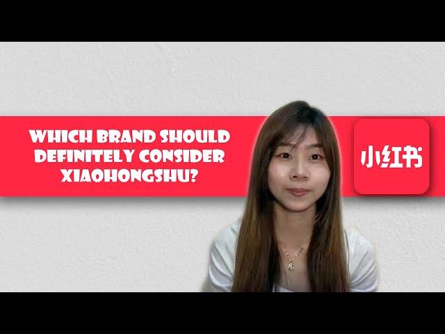 Why Xiaohongshu? Which brand should definitely consider Xiaohongshu? l Xiaohongshu Marketing Course