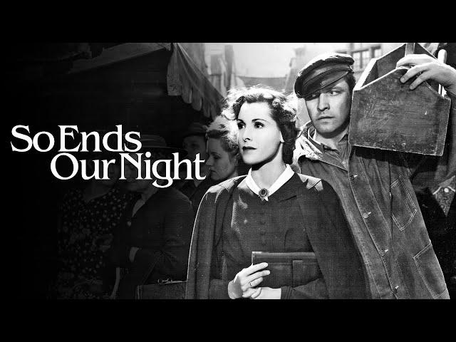 So Ends Our Night (1941) Wartime Drama | Fredric March | Glenn Ford | Gestapo vs. refugees