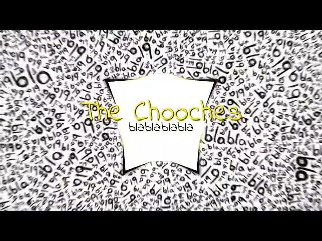 The Chooches - blablablabla