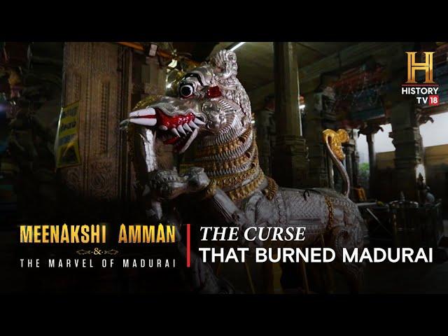 An ancient text reveals a curse which destroyed the city of Madurai!