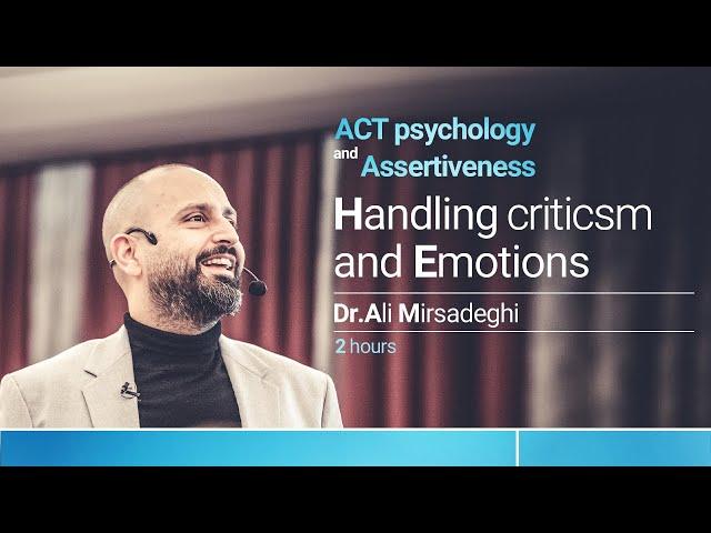 ACT psychology and assertiveness | How to be more assertive? Handiling criticsm and Emotions.