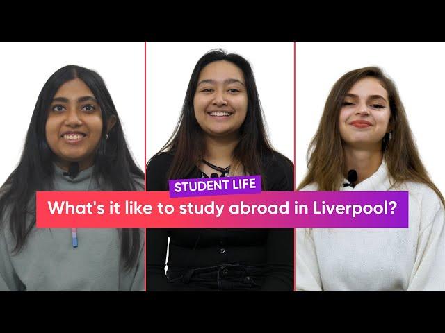 What's it like to study abroad in Liverpool? | An Insider's Guide | Student Life