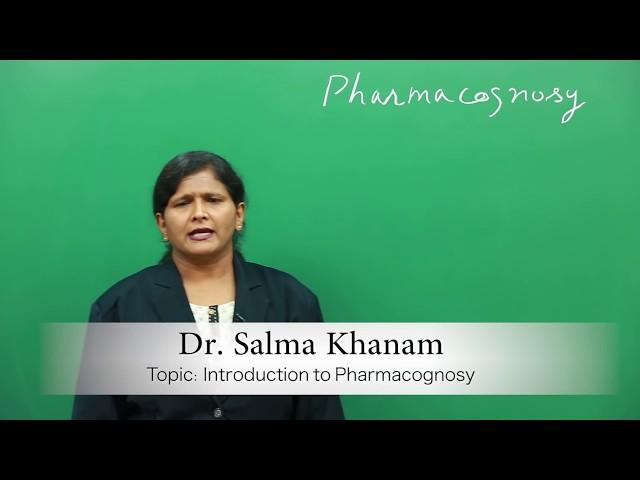 Introduction to Pharmacognosy | Pharmacognosy & Phytopharmaceuticals