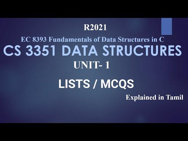 CS3351/ CS8391 DATA STRUCTURES / UNIT I  / LISTS /  MCQs for Anna University Online Exam / EC 8393