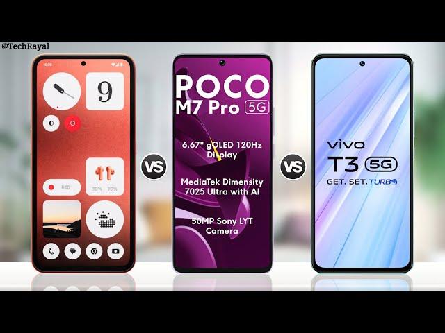 CMF Phone 1 vs Poco M7 Pro 5g vs Vivo T3 5g || Full Comparison