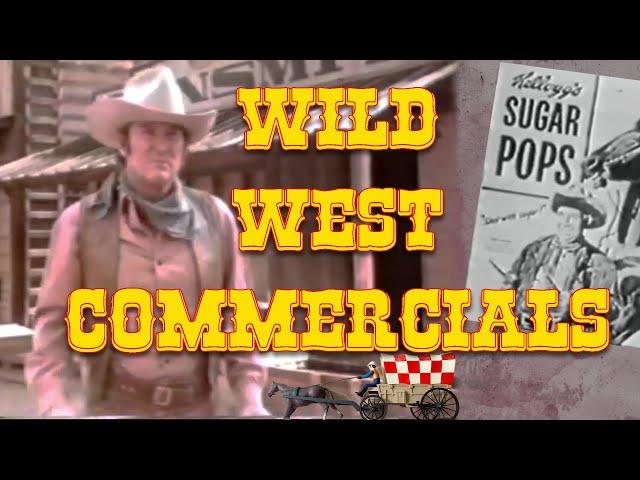 Wild West Commericals