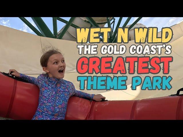 Wet n Wild - The Greatest Gold Coast Theme Park