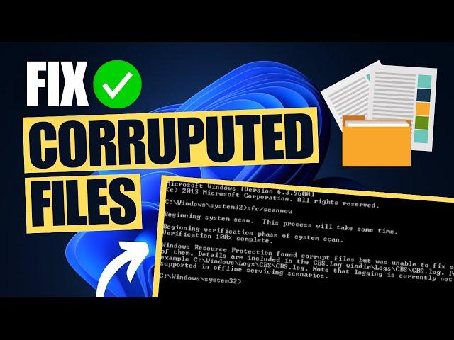 How To Fix Corrupted Files in Windows 11