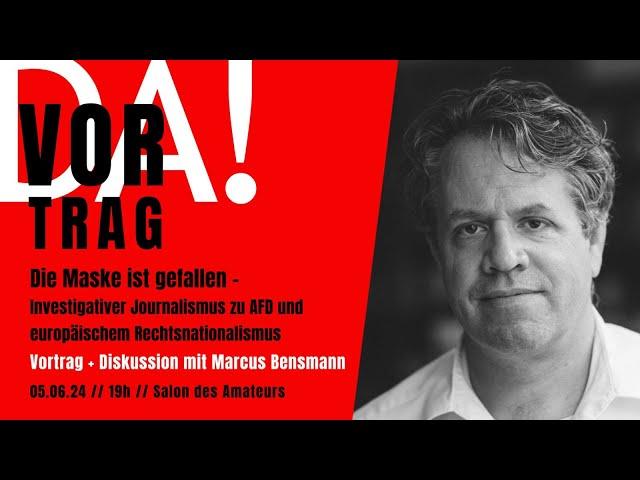 Die Maske ist gefallen - Investigativer Journalismus zu AfD und europäischem Rechtsnationalismus