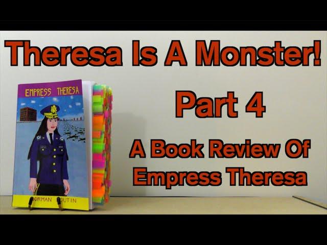Theresa is a Monster| A Book Review of Empress Theresa | Part 4