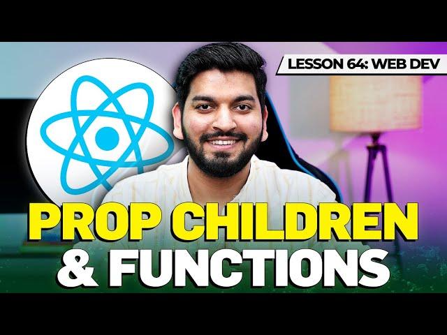 Passing PROPS as Children and Functions || React Series 2024