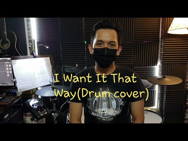 Backstreet boys - I Want It That Way (Drum cover by Love Kyaw Naing)