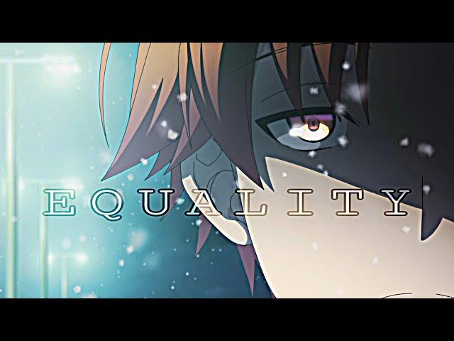 (COTE) Kiyotaka Ayanokoji | Equality