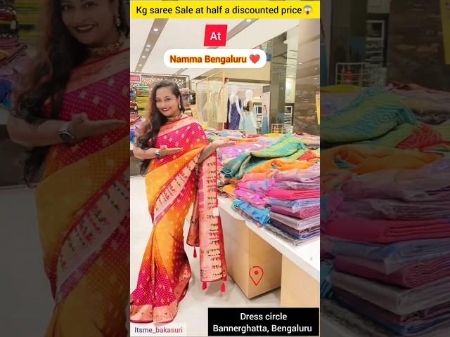 Have you ever Purchased Sarees in KG?  Visit Dress Circle Shopping Mall- Bangalore  KG Sale Offer.