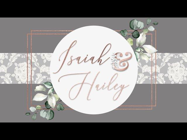 Hailey & Isaiah Wedding Slideshow "This is Our Story"