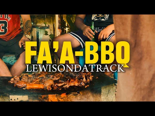 LEWIS ON DA TRACK - FA'A-BBQ (Official Music Video)