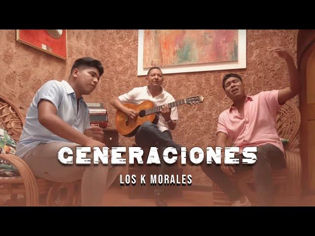 Los K Morales - Generaciones : Homenaje a Miguel Morales