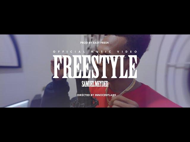 Samuel Meyder - FREESTYLE (Official MV)