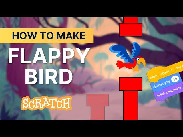 How to Make Flappy Bird in Scratch | Coding Tutorial for Kids