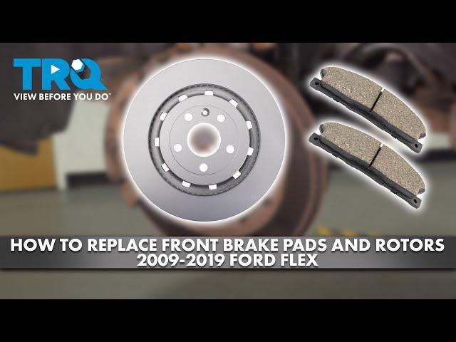 How to Replace Front Brakes 2009-2019 Ford Flex