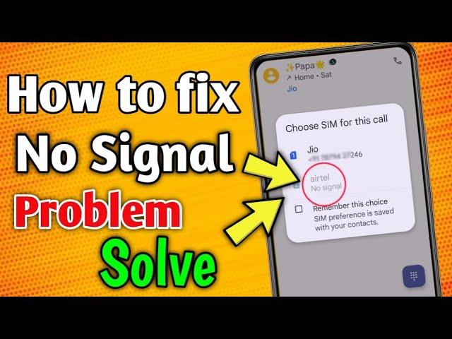 How to solve no signal problem airtel show no signal airtel what to do if sim isshowing no service