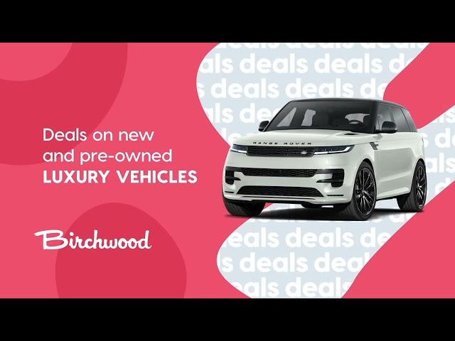 Deals You Can't Miss - Birchwood Automotive Group