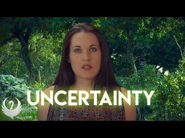 Uncertainty (How to Deal with Uncertainty) - Teal Swan