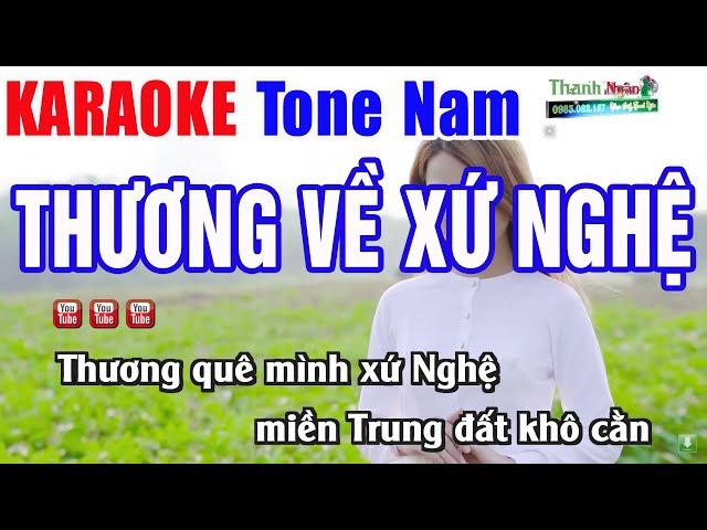 Thương Về Xứ Nghệ Karaoke Tone Nam Beat Phối Chuẩn | Nhạc Sống Thanh Ngân