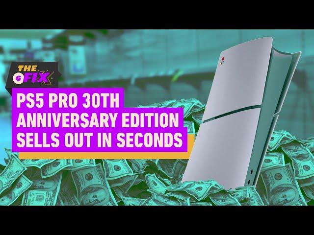 PS5 Pro 30th Anniversary Console Sold Out In Seconds - IGN Daily Fix