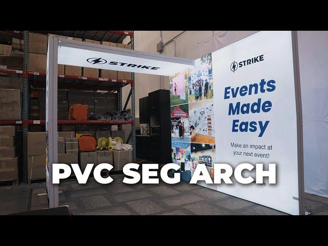 How to: PVC SEG Arch Setup
