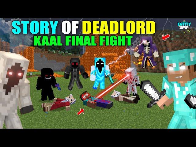 REAL STORY OF DEADLORD  KAAL IS NO MORE BECAUSE HEROBRINE CRAZY FIGHT | SEASON 3