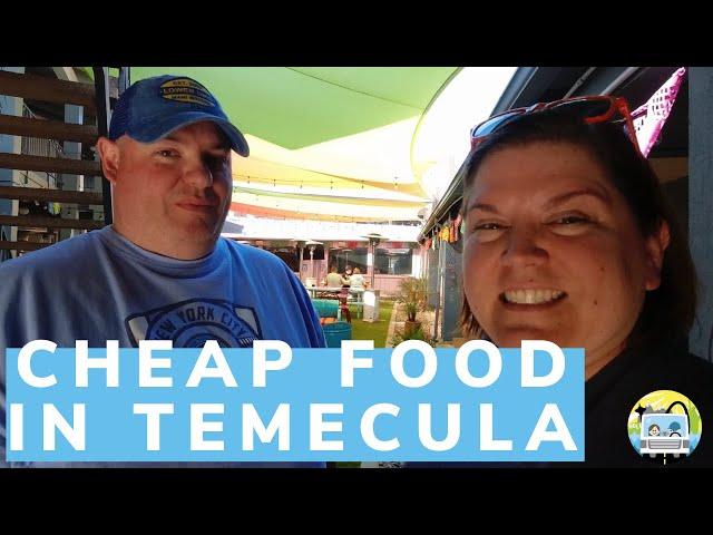 How to do TEMECULA FOOD for CHEAP in 2021 | CHEAP RV TRAVEL