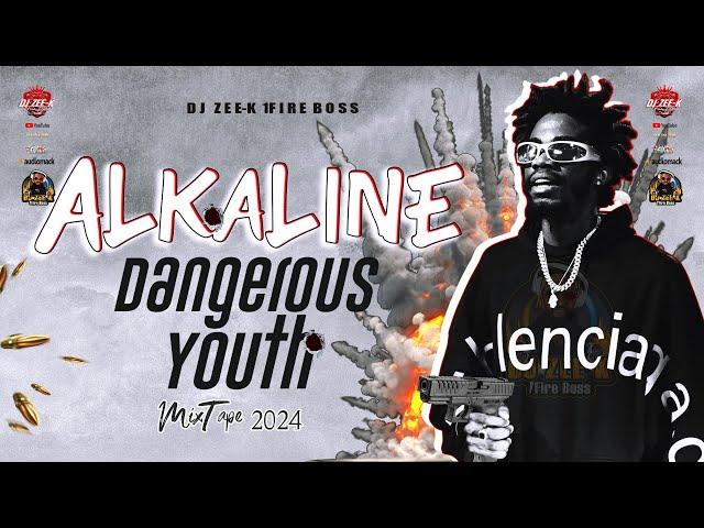 Alkaline Mix 2024 | Alkaline - Dangerous Youth Mixtape 2024 | 100% Alkaline War Songs