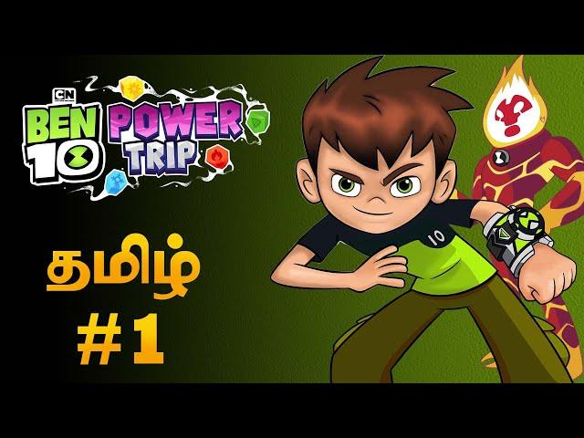 Ben 10 Power Trip Gameplay in Tamil | Tamil Gaming Commentary | Part 1