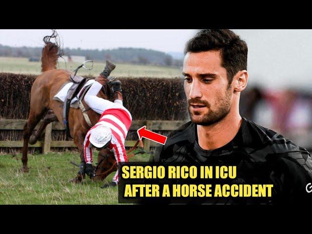 PSG goalkeeper Sergio Rico in intensive care after riding accident